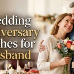 Wedding Anniversary Wishes for Husband